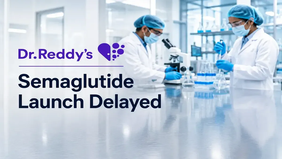Dr Reddy’s Laboratories Delays Semaglutide Launch To November After Production Issue