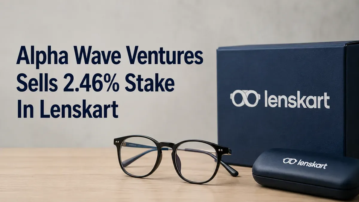 alpha-wave-ventures-sells-2-46-percent-stake-lenskart-open-market alpha-wave-ventures-sells-2-46-percent-stake