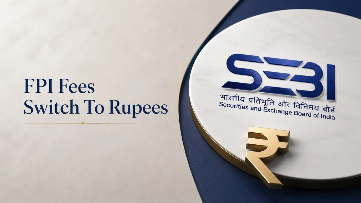 SEBI Switches FPI And FVCI Fees To Rupees, Revises Registration Charges With Six-Month Transition