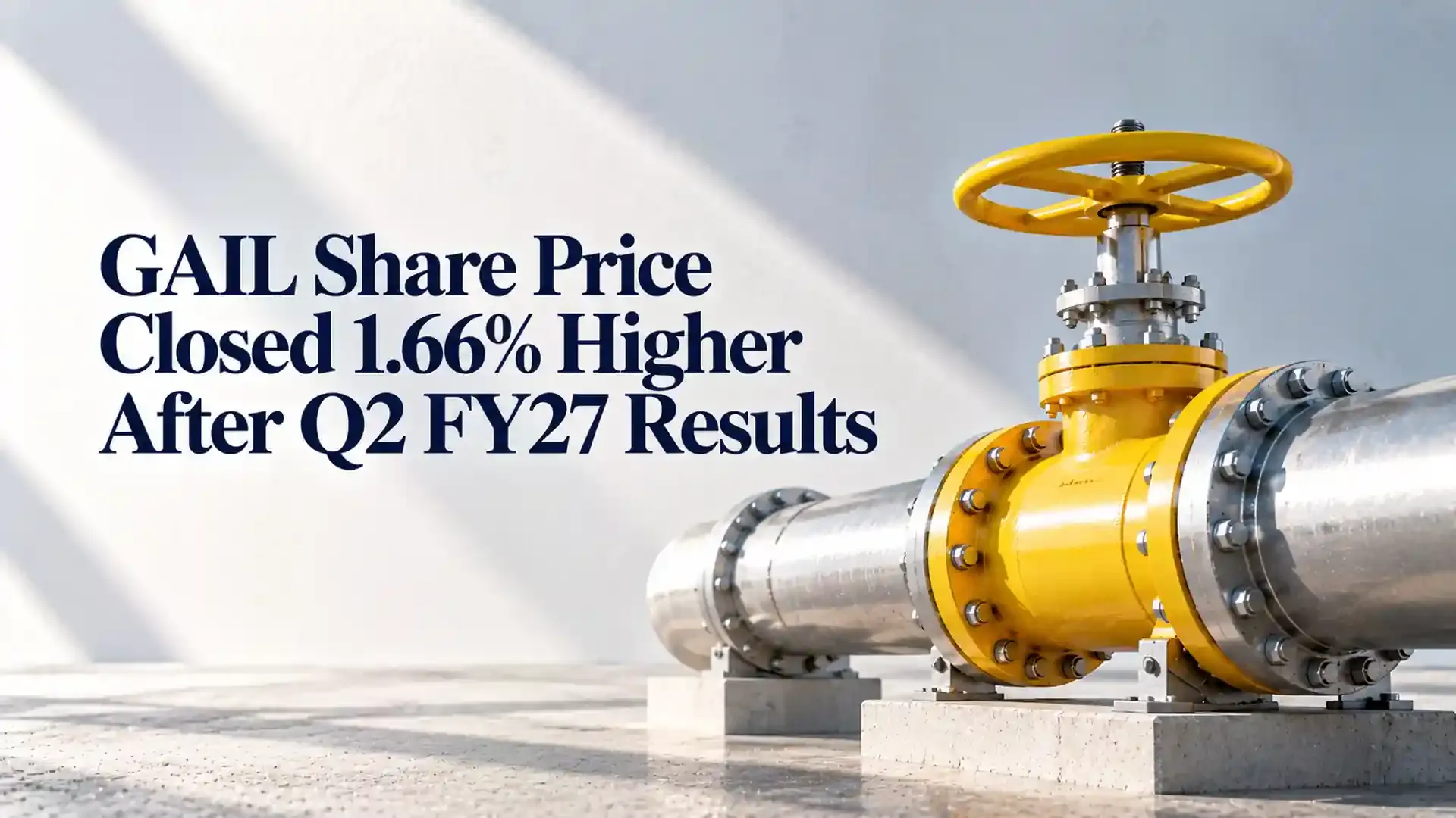 gail q2 results put share price in focus GAIL Share Price Gains After Q2 FY27 Earnings; Flat EBITDA, Stronger Segment Revenue And GAIL Gas Listing In Focus