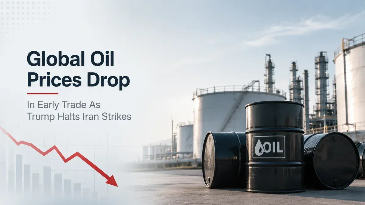 Global Oil Prices Drop In Early Trade As Trump Halts Iran Strikes