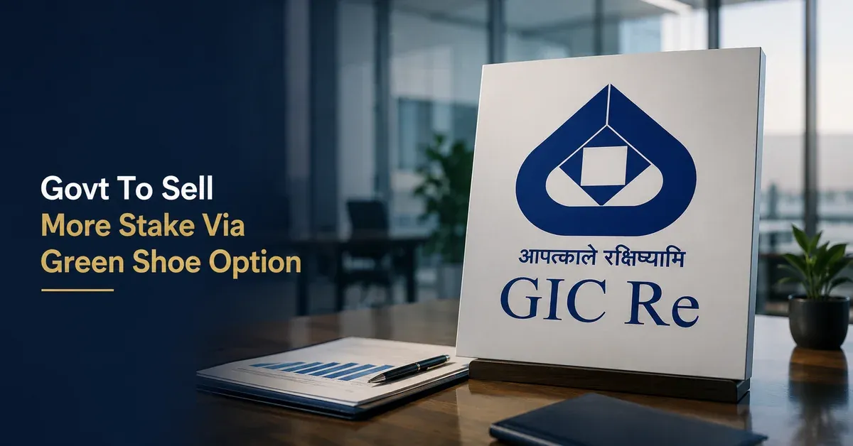 govt-expands-gic-re-ofs-to-5-percent-stake-sale-full-greenshoe-option-exercised govt-expands-gic-re-ofs-to-5-percent-stake-sale-full-greenshoe
