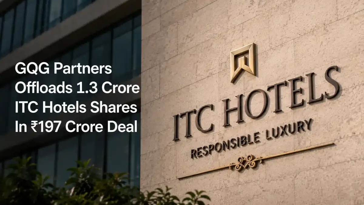 GQG Partners Offloads 1.3 Crore ITC Hotels Shares In ₹197 Crore Deal