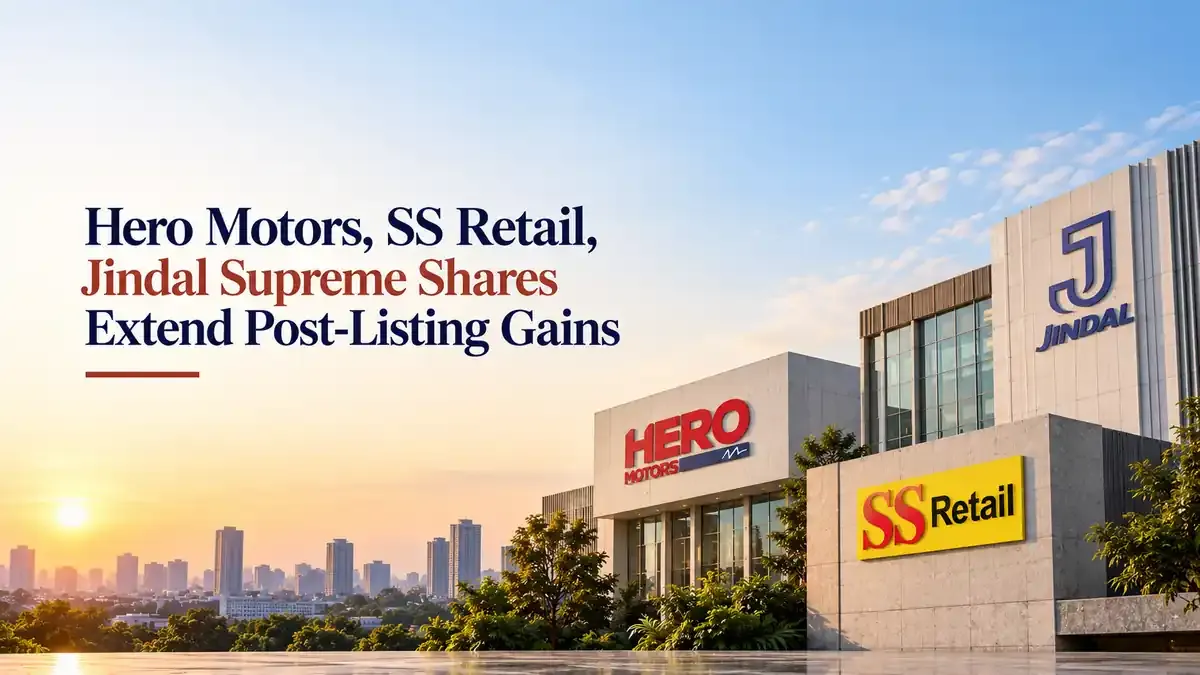 hero motors ss retail jindal supreme rise after ipo listing Hero Motors, SS Retail, Jindal Supreme Shares Rise Up To 20%; SS Retail Up 109% From IPO Price