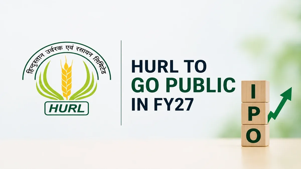 hurl-ipo-fy27-ntpc-ioc-coal-india-fertiliser-listing-6000-crore hurl-ipo-fy27-ntpc-ioc-coal-india-fertiliser