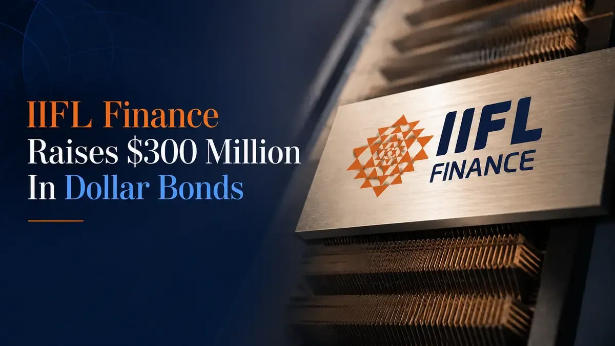 iifl-finance-dollar-bonds-300-million-7-60-percent-2026 IIFL Finance Raises $300 Million In Dollar Bonds
