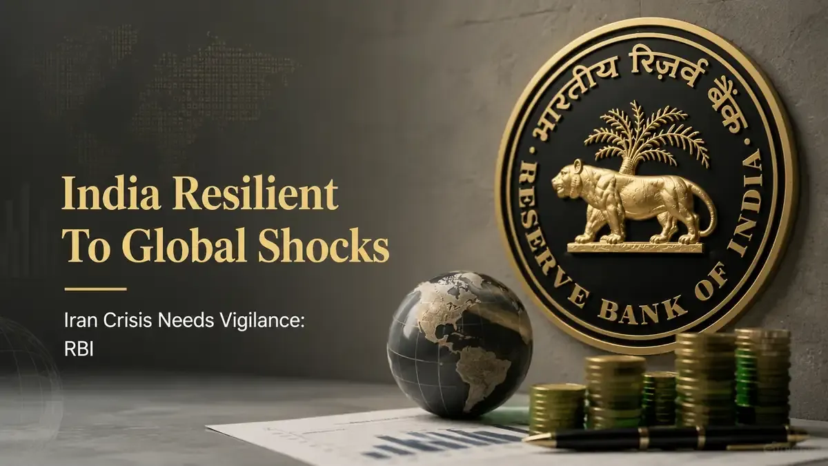 India Resilient To Global Shocks, Iran Crisis Needs Vigilance: RBI