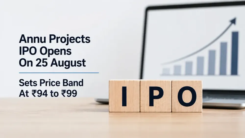 annu projects ipo opening date august 25 Annu Projects IPO Opens On 25 August