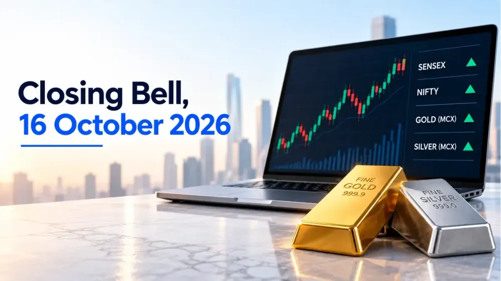 Closing Bell, 16 October 2026: Sensex Gains 414 Points, Nifty Above 23,100; Gold And Silver Advance On MCX 