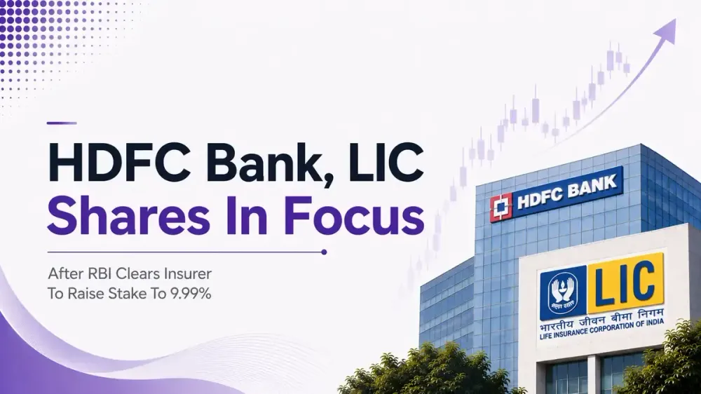 hdfc bank lic shares in focus after rbi clears insurer to raise stake to 9 99 percent HDFC Bank, LIC Shares In Focus After RBI Clears Insurer To Raise Stake To 9.99%