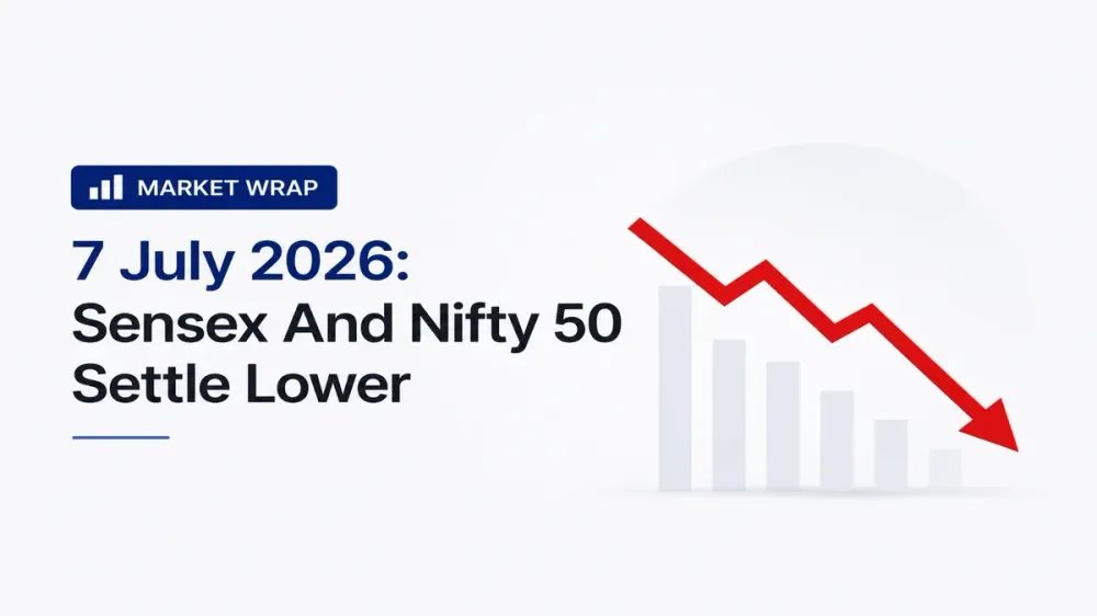 stock market today sensex nifty close lower july 7 2026 Market Wrap, 7 July 2026: Sensex And Nifty 50 Settle