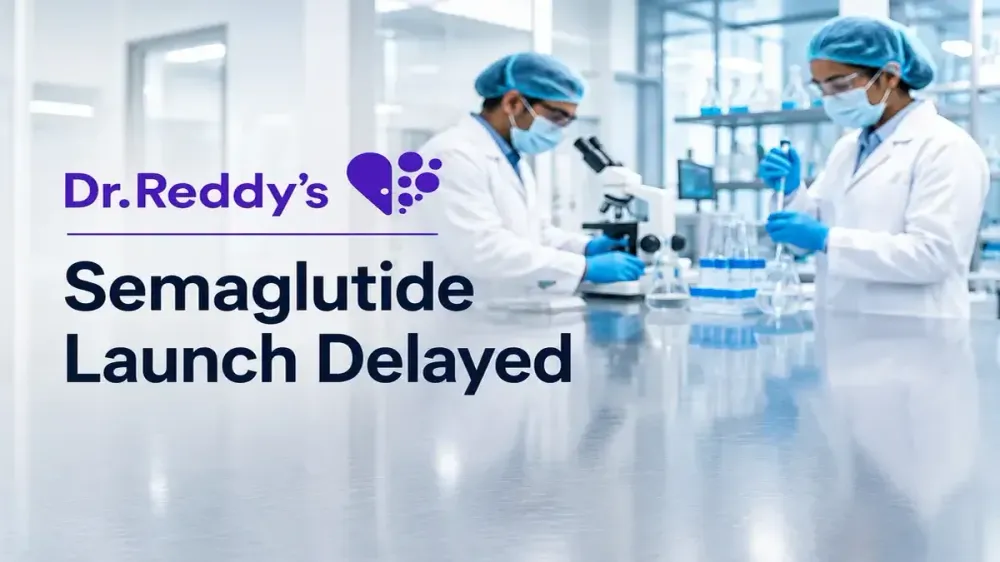 dr reddy semaglutide launch delay fy27 Dr Reddy’s Laboratories Delays Semaglutide