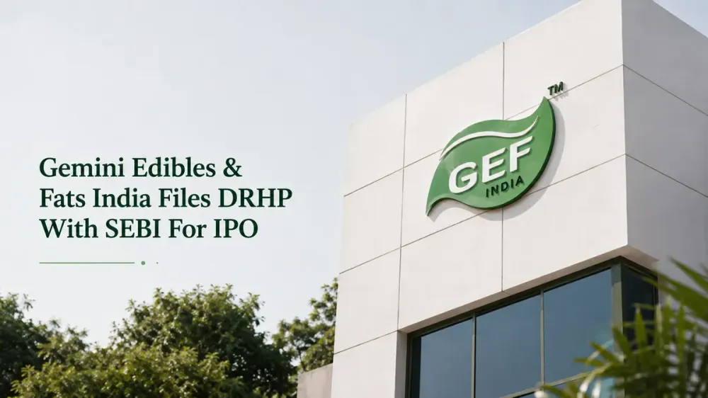 gemini edibles ipo sebi drhp ofs Gemini Edibles & Fats IPO: Freedom Oils Owner Files DRHP With SEBI