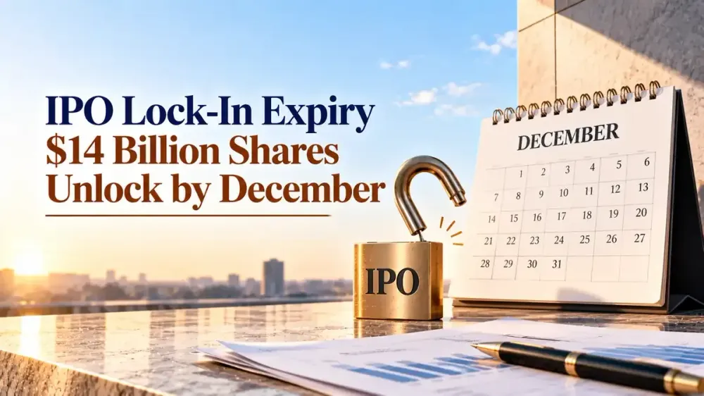 ipo lock in expiry 91 companies 14 billion share unlock december IPO Lock-In Expiry: Shares Worth $14 Billion Across 91 Companies to Unlock by December
