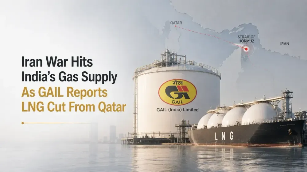iran-war-hits-indias-gas-supply-as-gail-reports-lng-cut-from-qatar iran-war-hits-indias-gas-supply