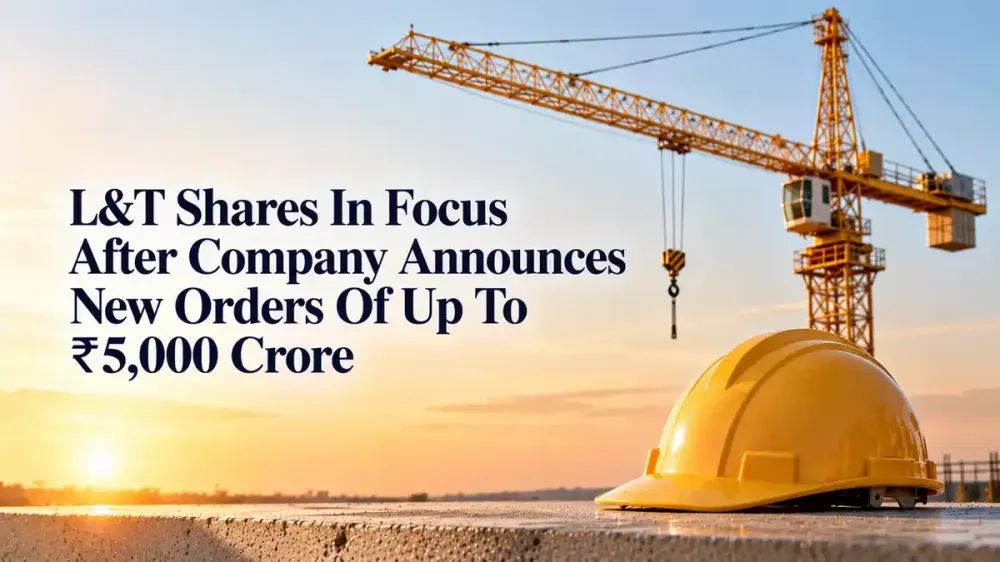 l and t new order wins puts share price in focus L&T Shares In Focus After Company Announces New Orders Of Up To ₹5,000 Crore For Delhi And Andhra Pradesh Projects