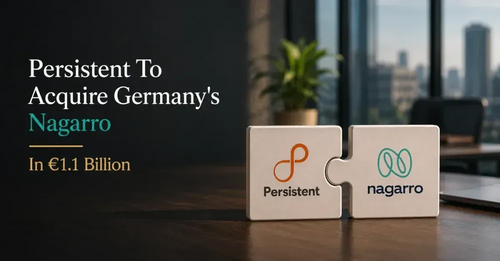Persistent To Acquire Germany's Nagarro In €1.1 Billion Deal To Create $2.9 Billion IT Business Persistent To Acquire Germany's Nagarro In €1.1 Billion Deal To Create $2.9 Billion IT Business