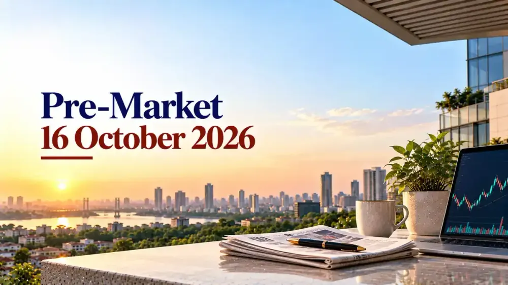 pre market 16 october 2026 gift nifty hints at higher opening Pre-Market 16 October 2026