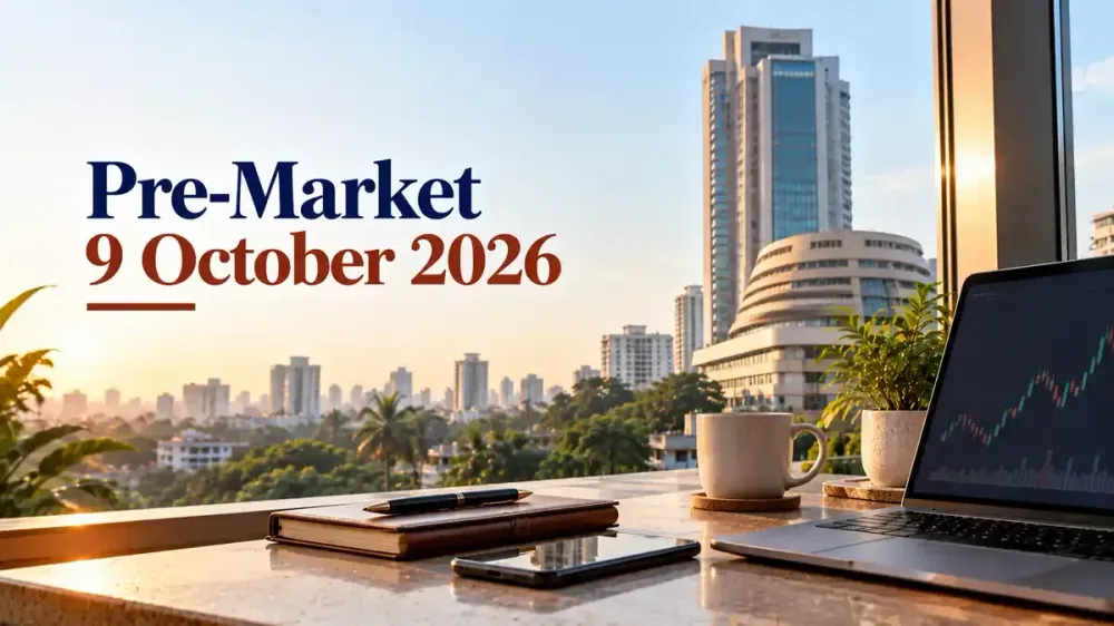 pre market 9 october 2026 gift nifty hints at positive start amid oil price surge Pre-Market 9 October 2026