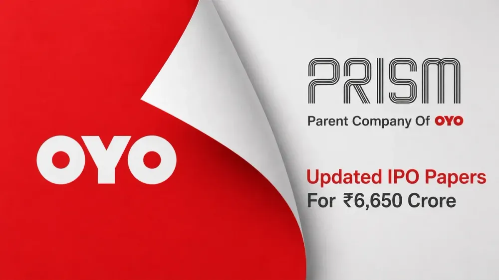 prism-oyo-ipo-6650-crore-debt-repayment-2026 Prism Files Updated IPO Papers