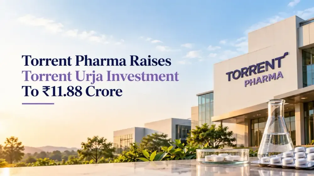 torrent pharma raises torrent urja investment Torrent Pharma Boosts Torrent Urja Investment To ₹11.88 Crore For Gujarat Hybrid Power Project
