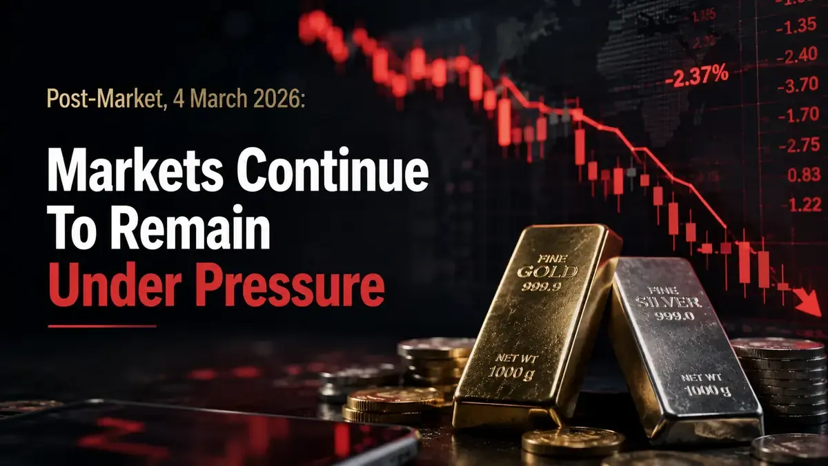 post-market-4-march-2026-markets-continue-to-remain-under-pressure post-market-4-march-2026