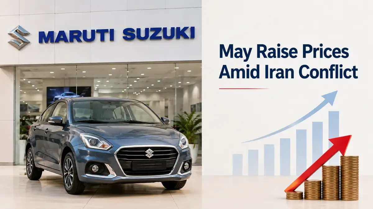 Maruti Suzuki May Raise Prices Amid Iran Conflict 