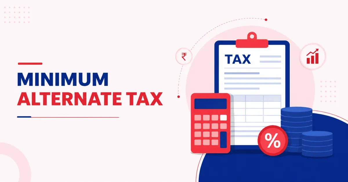 Minimum Alternate Tax (MAT): Eligibility and Calculation