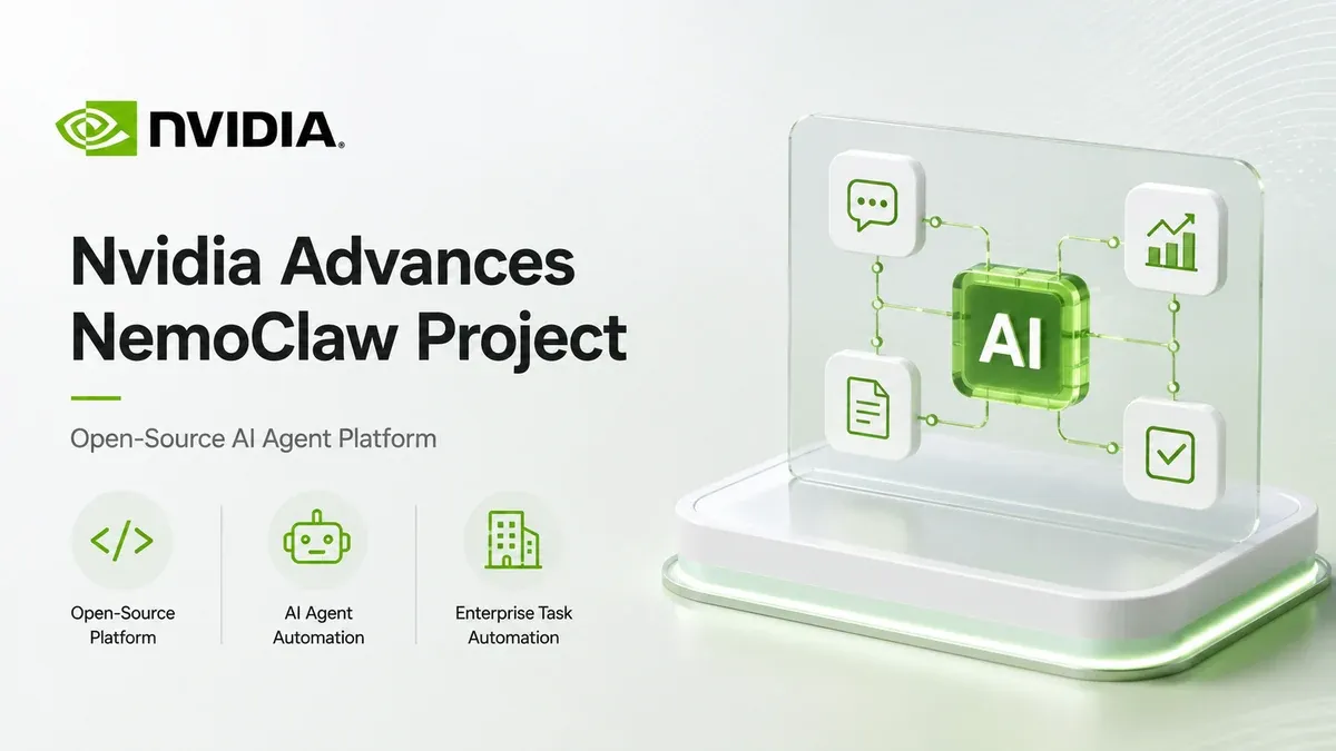 Nvidia Advances NemoClaw Open-Source AI Agent Project 