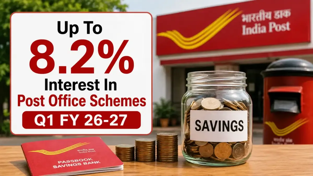 Post Office Savings Schemes Offer Up To 8.2% Interest In Q1 FY 26-27