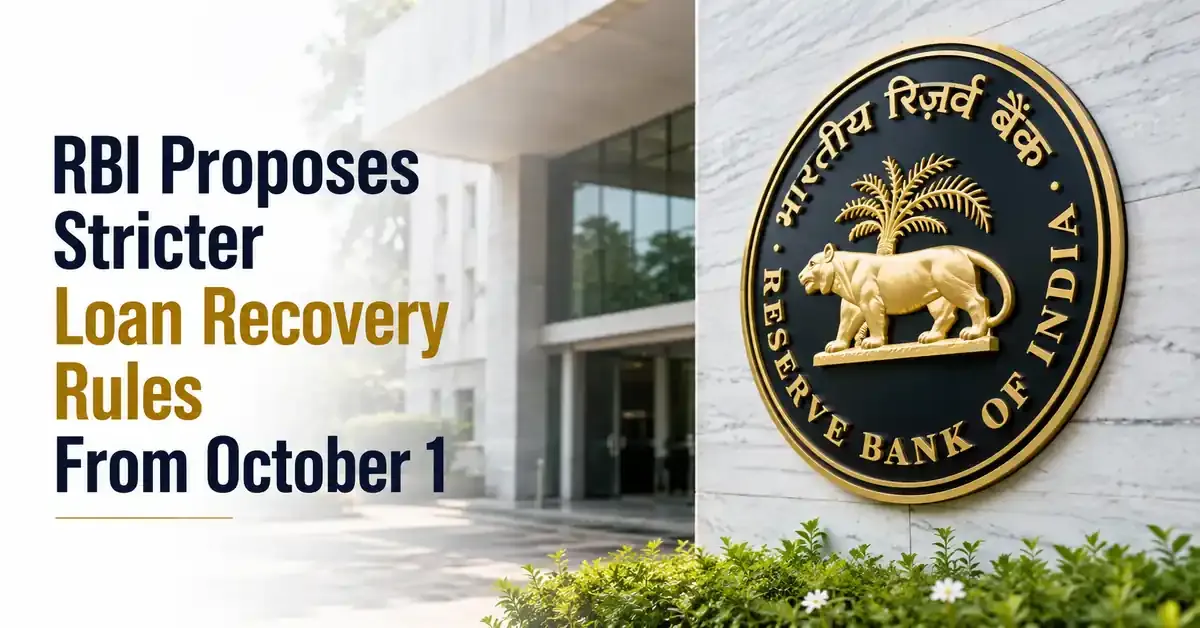 rbi-draft-guidelines-tighten-borrower-protection-and-recovery-agent-rules-from-october-2026 rbi-draft-guidelines-tighten-borrower-protection-and-recovery-agent-rules-from