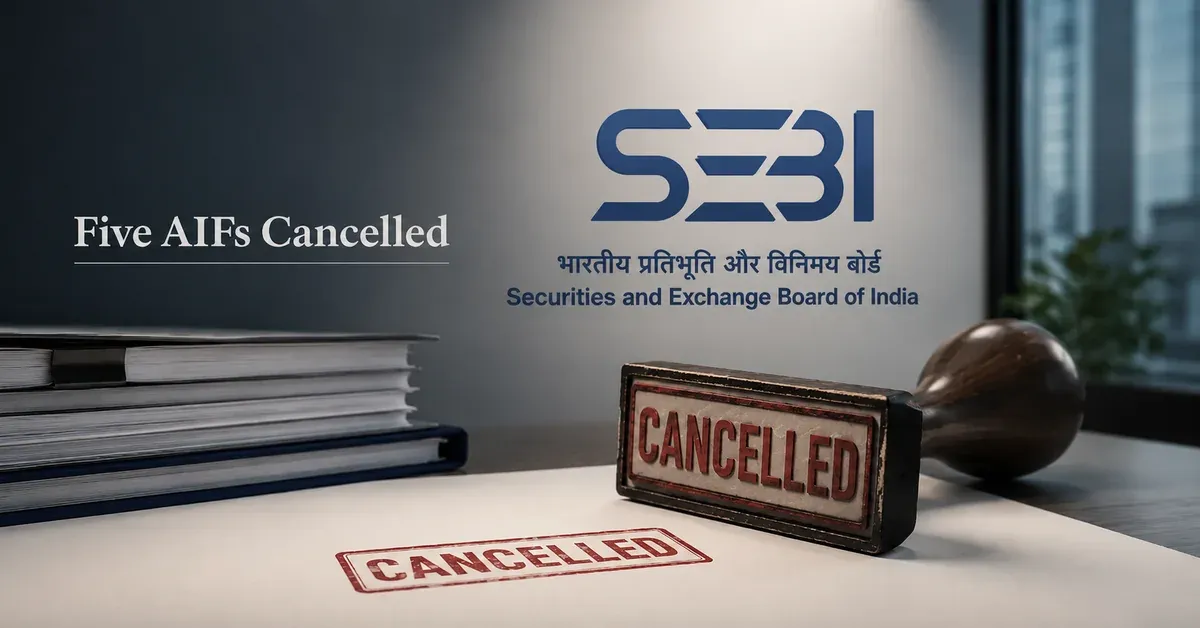 sebi-cancels-5-aif-registrations-reporting-failures sebi-cancels-5-aif-registrations