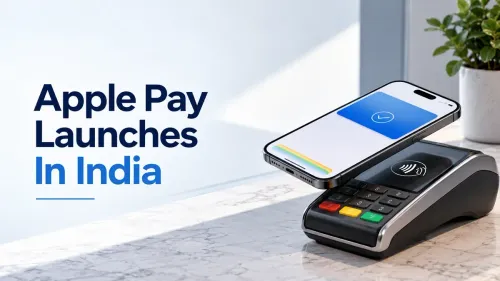 Apple Pay Launches In India With Axis Bank Cards; UPI-Dominated Market Gets New Payment Option