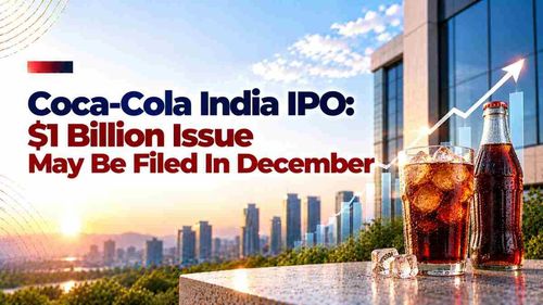 Coca-Cola India IPO: Company May File Draft Papers For $1 Billion Issue In December