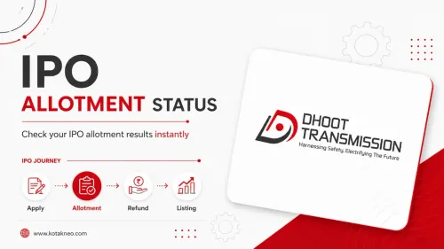 Dhoot Transmission IPO Allotment Status: Check Online on Registrar & NSE,BSE