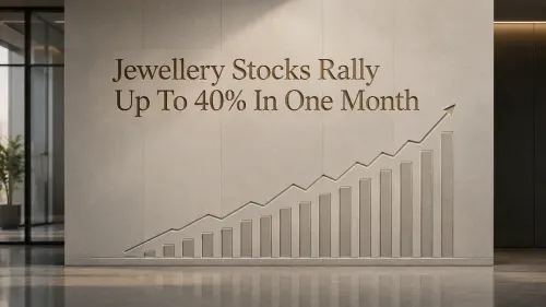 Jewellery Stocks Rally Up To 40%