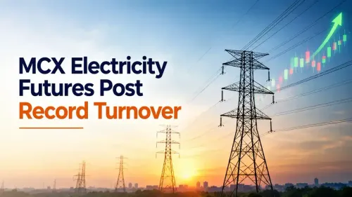 MCX Electricity Futures Post Record ₹245 Crore Turnover; Open Interest Hits New Peak