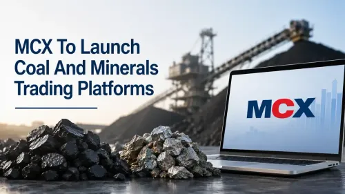 mcx 2 billion coal minerals trading platforms india MCX Plans ₹2 Billion Investment To Launch