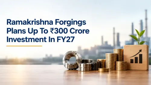 Ramakrishna Forgings Plans Up To ₹300 Crore Investment In FY27