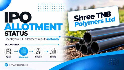 Shree TNB Polymers IPO Allotment Status: Check Online on MUFG Intime India & BSE SME