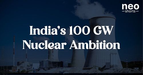 India’s 100 GW Nuclear Ambition