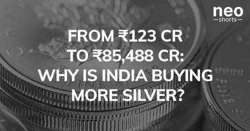 From ₹123 Cr to ₹85,488 Cr: Why Is India Buying More Silver? From ₹123 Cr to ₹85,488 Cr: Why Is India Buying More Silver?