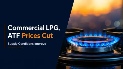 commercial-lpg-domestic-atf-price-cut-july-2026 Commercial LPG, 5-kg FTL Cylinders And Domestic ATF Prices Cut As Supply