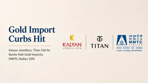 Kalyan Jewellers, Titan Fall As Banks Halt Gold Imports; MMTC Rallies 10%