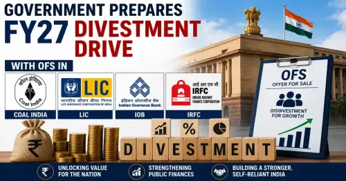 fy27-divestment-push-ofs-coal-india-lic-iob-irfc fy27-divestment-push-ofs