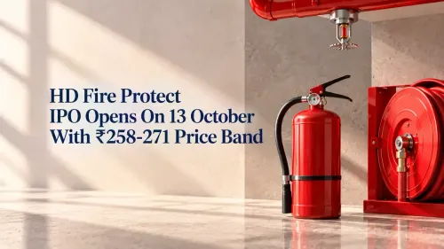 HD Fire Protect IPO Opens On 13 October With ₹258-271 Price Band As Company Targets ₹4,750 Crore Valuation