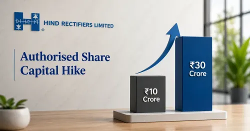 Hind Rectifiers Board Backs Hirect Ltd Rebrand, ₹30 Crore Capital Plan