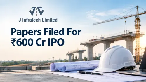 J Infratech Files IPO Papers For ₹600 Crore Fresh Issue