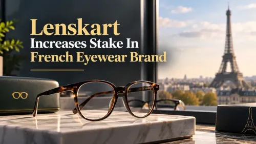 Lenskart Increases Stake In French Eyewear Brand