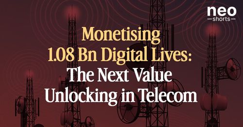 Monetising 1.08 Bn Digital Lives: The Next Value Unlocking in Telecom
